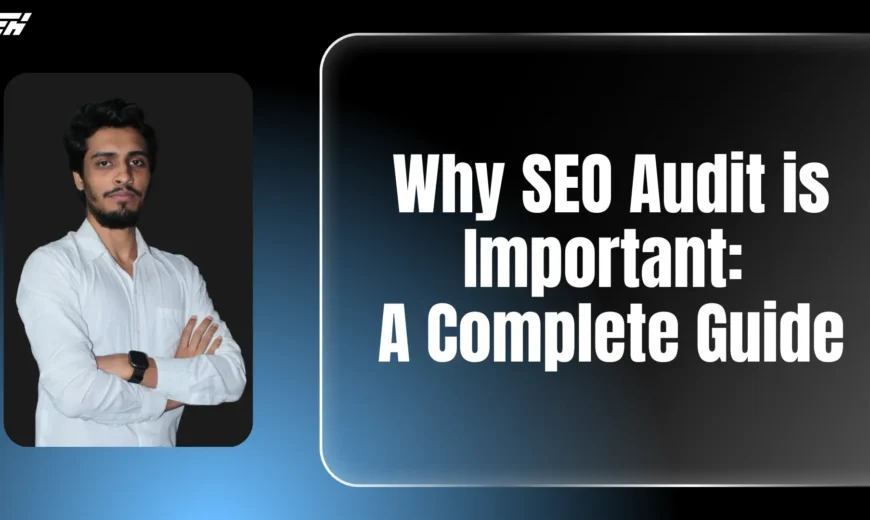 Why SEO Audit is Important