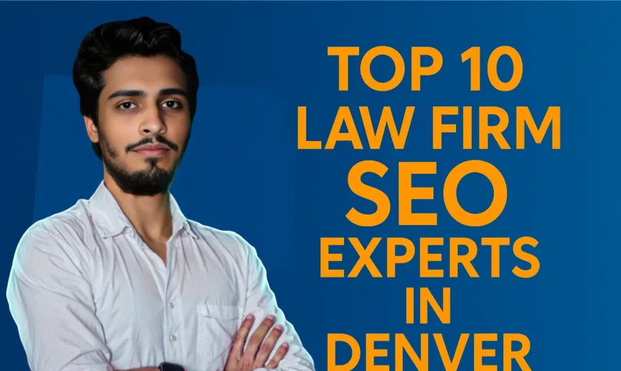 Law Firm SEO Experts in Denver