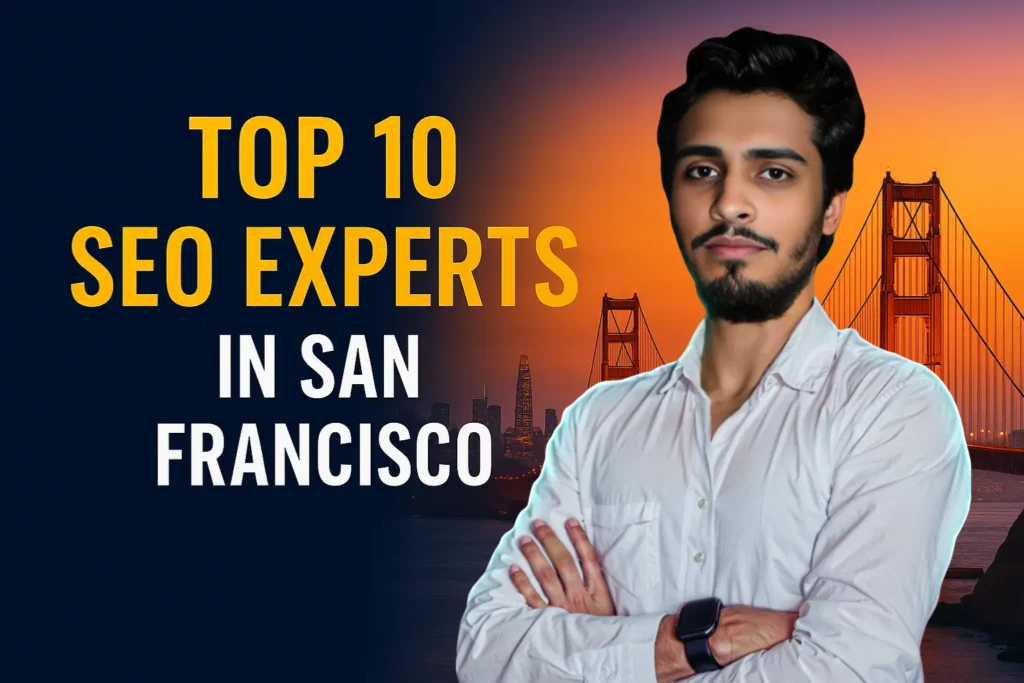 Top 10 SEO Experts in San Francisco