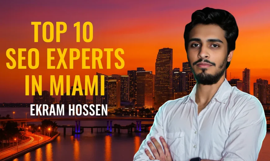 Top 10 SEO Experts in Miami