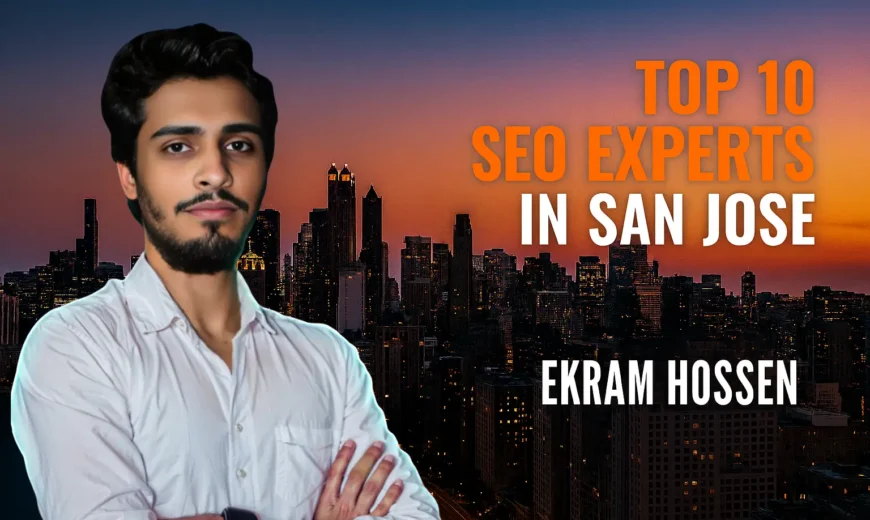 Top 10 SEO Experts in San Jose