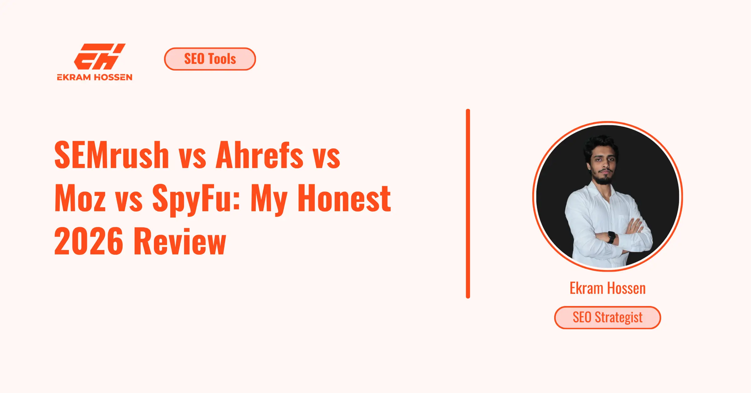 SEMrush vs Ahrefs vs Moz vs SpyFu